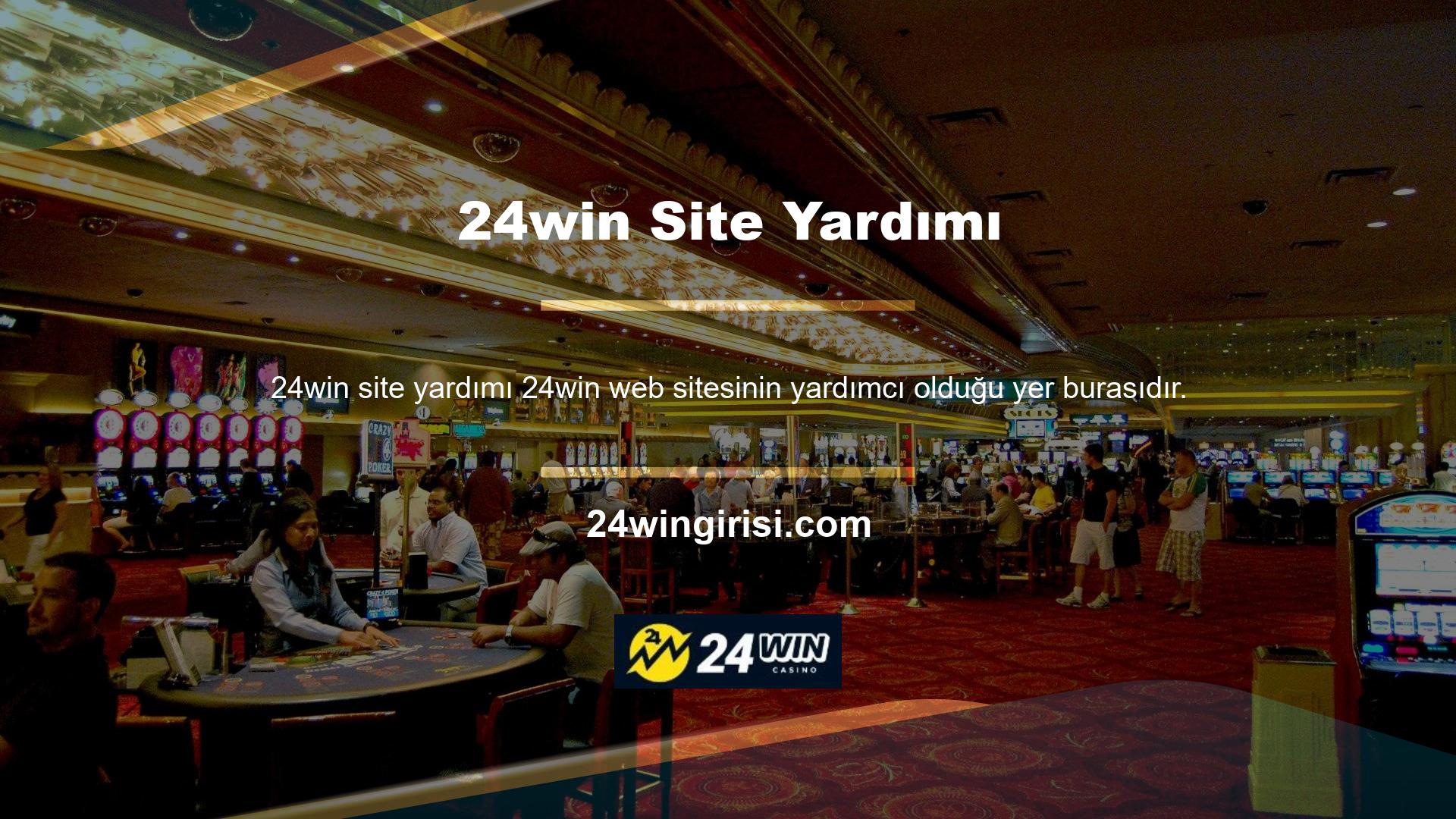 Bazı dezavantajlar olmasına rağmen, 24win gibi güvenilir bir platform denemek için asla pişman olmayacaksınız