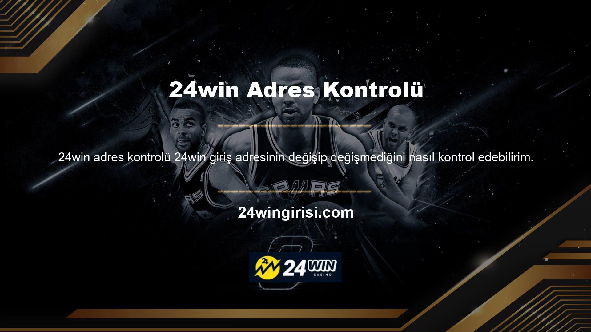 Sistem size 24win giriş adresini nasıl değiştireceğinizi söyleyecektir